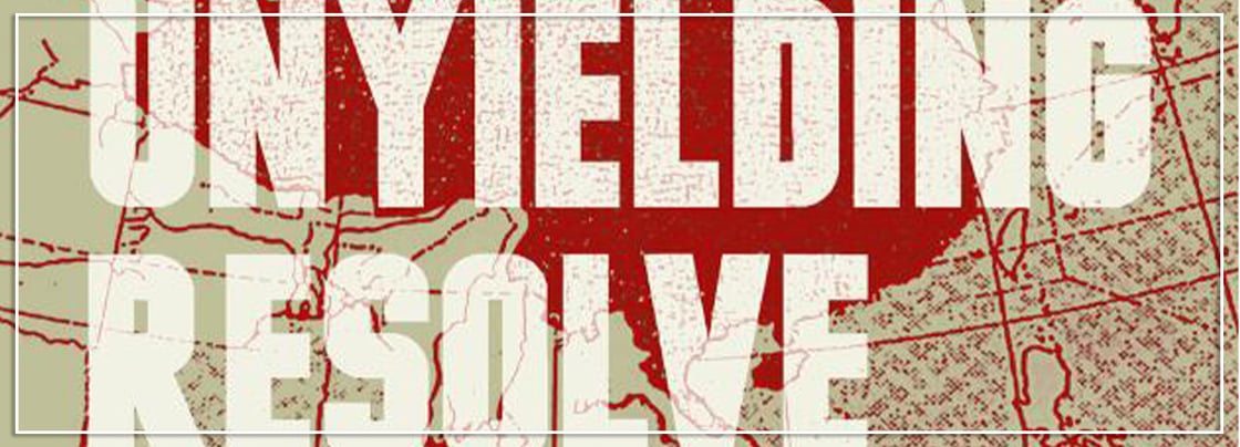 EmailBanner-History-Unyielding-Resolve